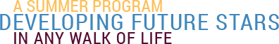 A Summer Program Developing Future Stars in Any Walk of Life